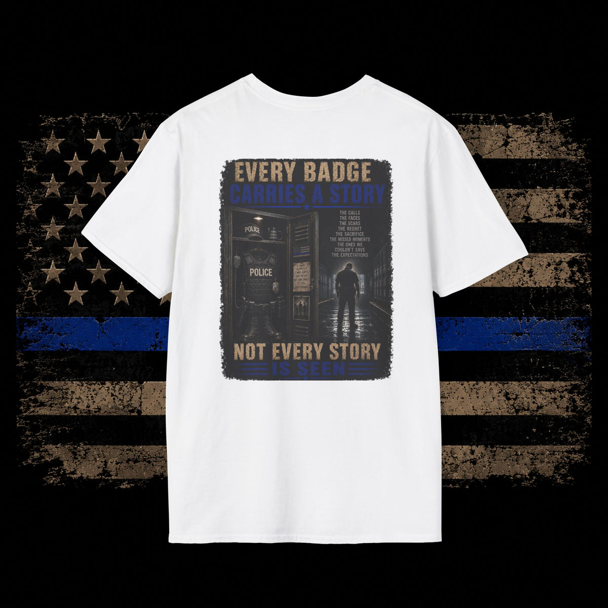 Every Badge Carries a Story Police T-Shirt — Thin Blue Line Memorial Tee