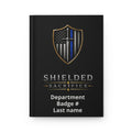 Shielded Sacrifice Hardcover Journal — Thin Blue Line Police Tribute Notebook