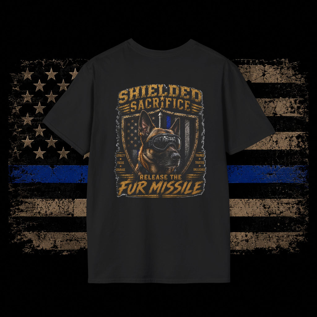 T-Shirt — Shielded Sacrifice "Release the Fur Missile" K9 Thin Blue Line