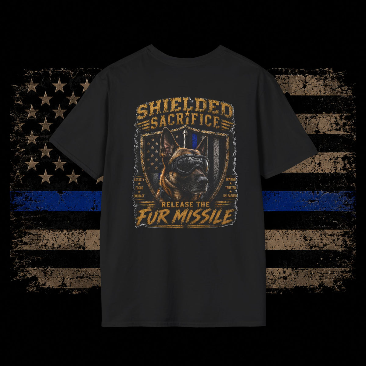 T-Shirt — Shielded Sacrifice "Release the Fur Missile" K9 Thin Blue Line