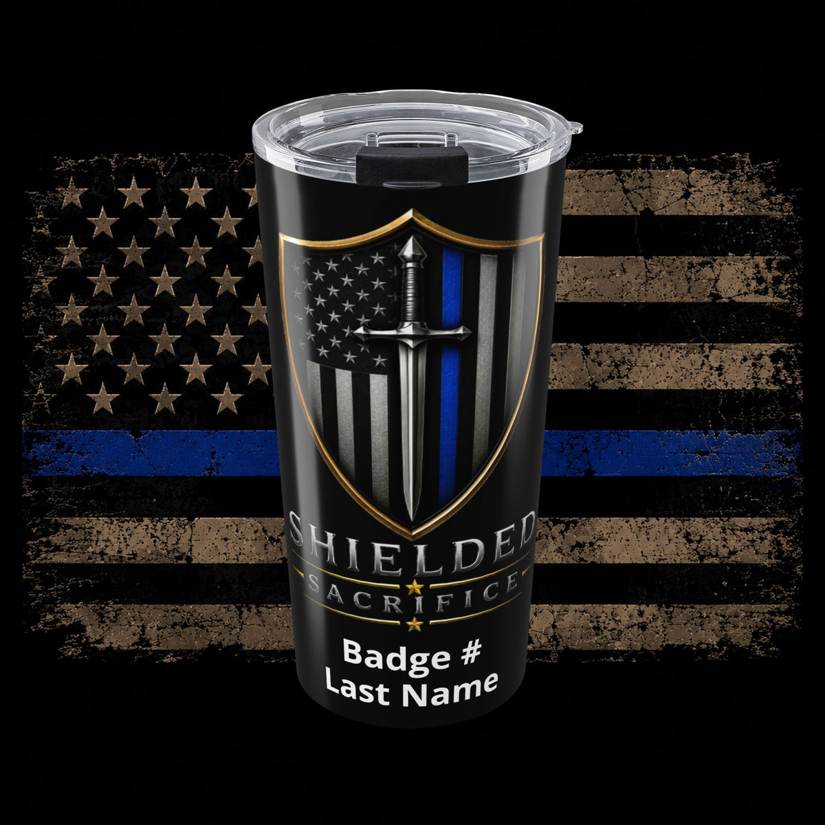 Thin Blue Line Insulated Tumbler — Shielded Sacrifice 20oz Shield Design