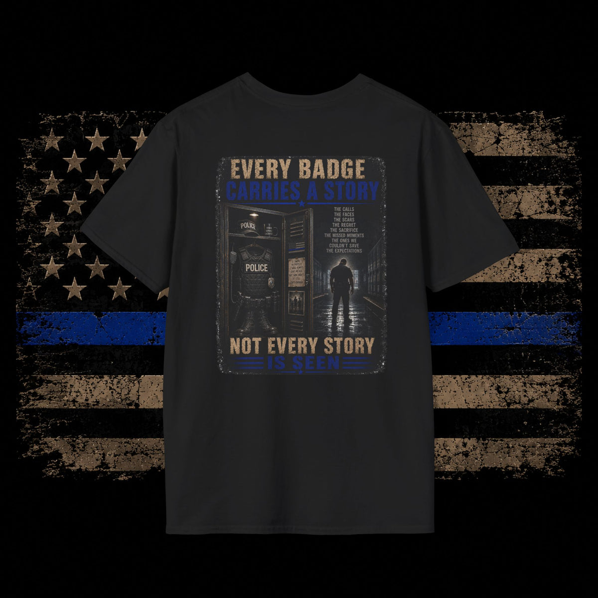 Every Badge Carries a Story Police T-Shirt — Thin Blue Line Memorial Tee