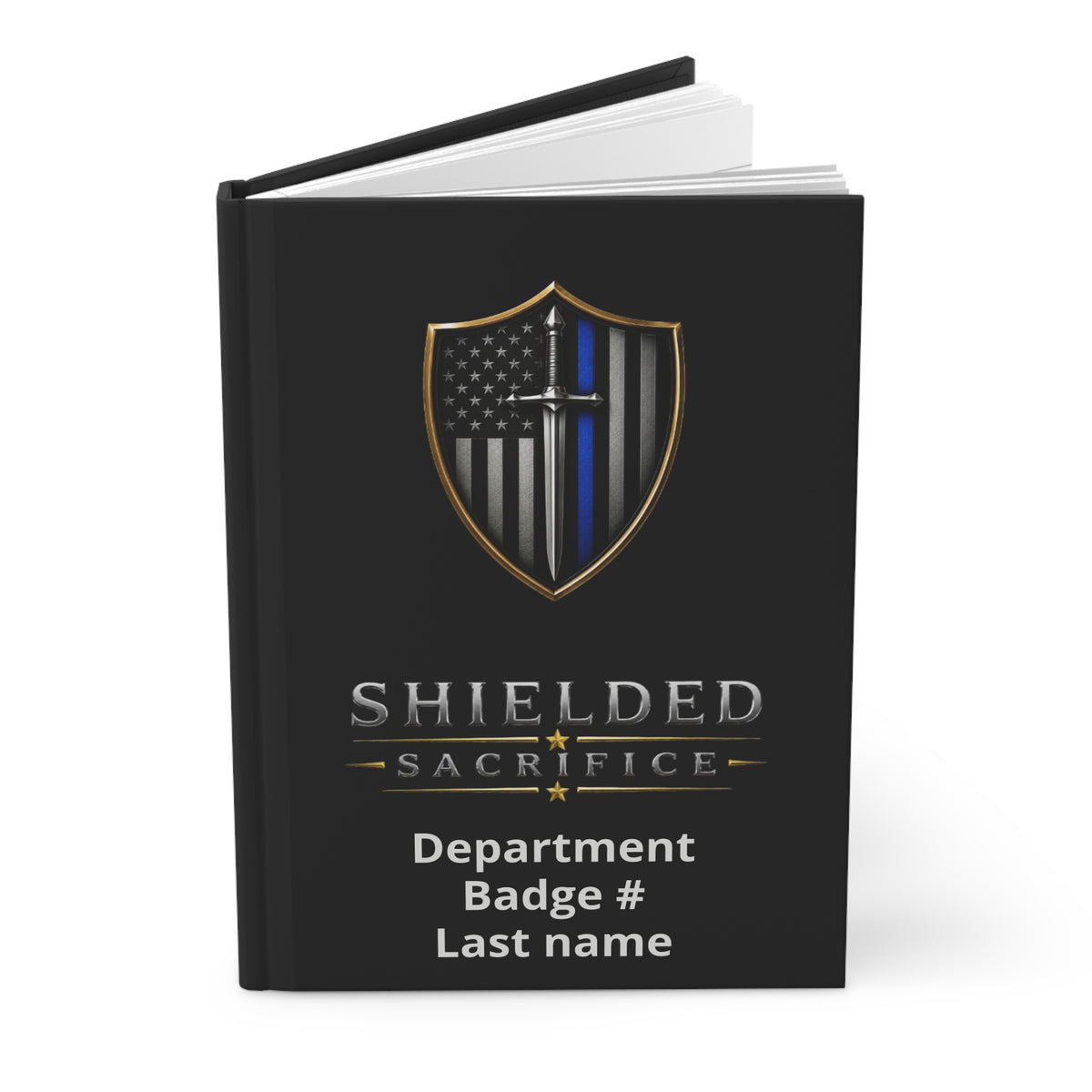 Shielded Sacrifice Hardcover Journal — Thin Blue Line Police Tribute Notebook