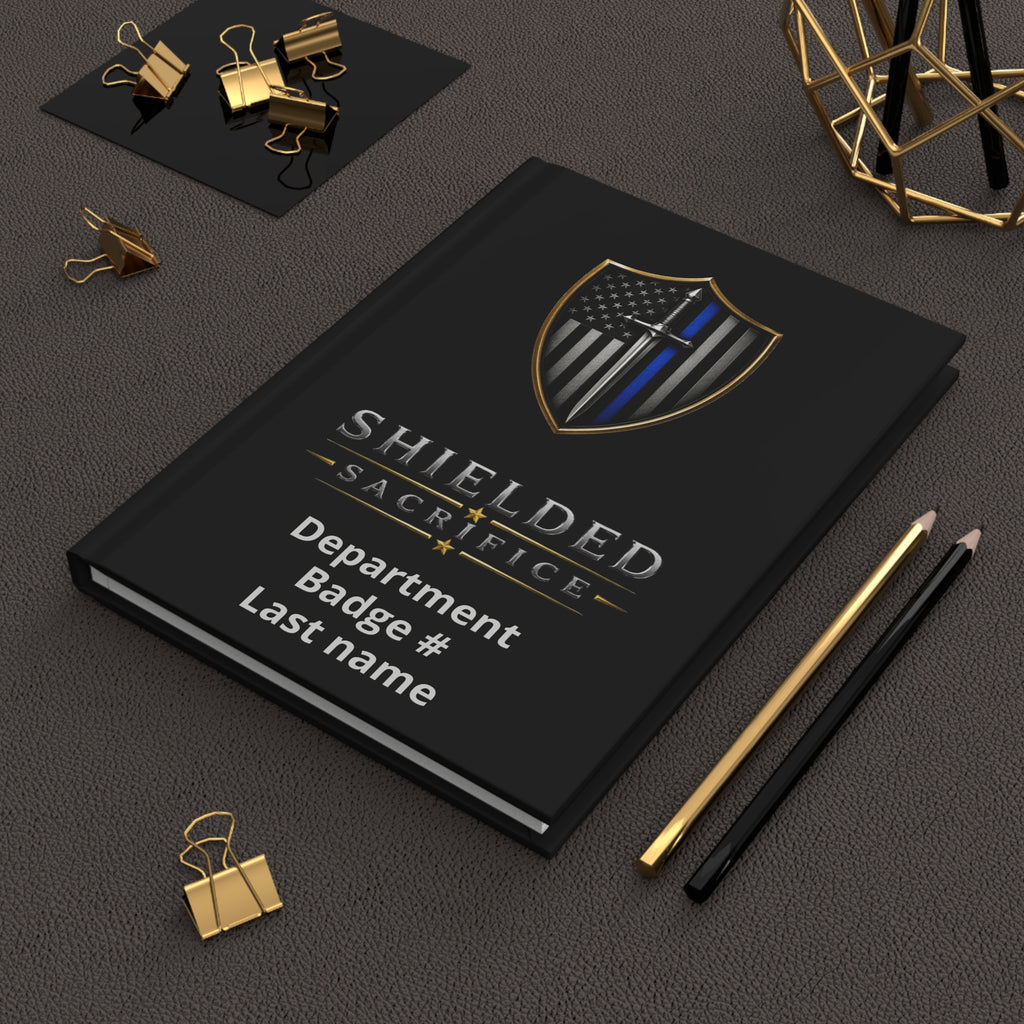 Shielded Sacrifice Hardcover Journal — Thin Blue Line Police Tribute Notebook